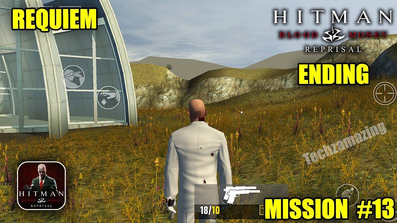 Hitman: Blood Money Reprisal REQUIEM Gameplay Walkthrough | FINAL Mission #13