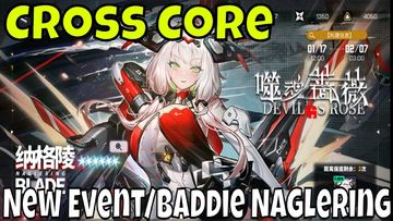 Cross Core (交错战线) - 1st Event Hype/New Baddie Naglering/100 Summons