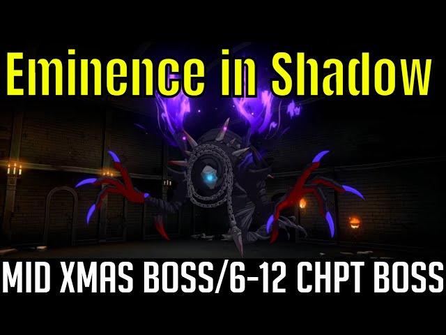 The Eminence in Shadow RPG - Mid Xmas Boss/6-12 Chapter Boss