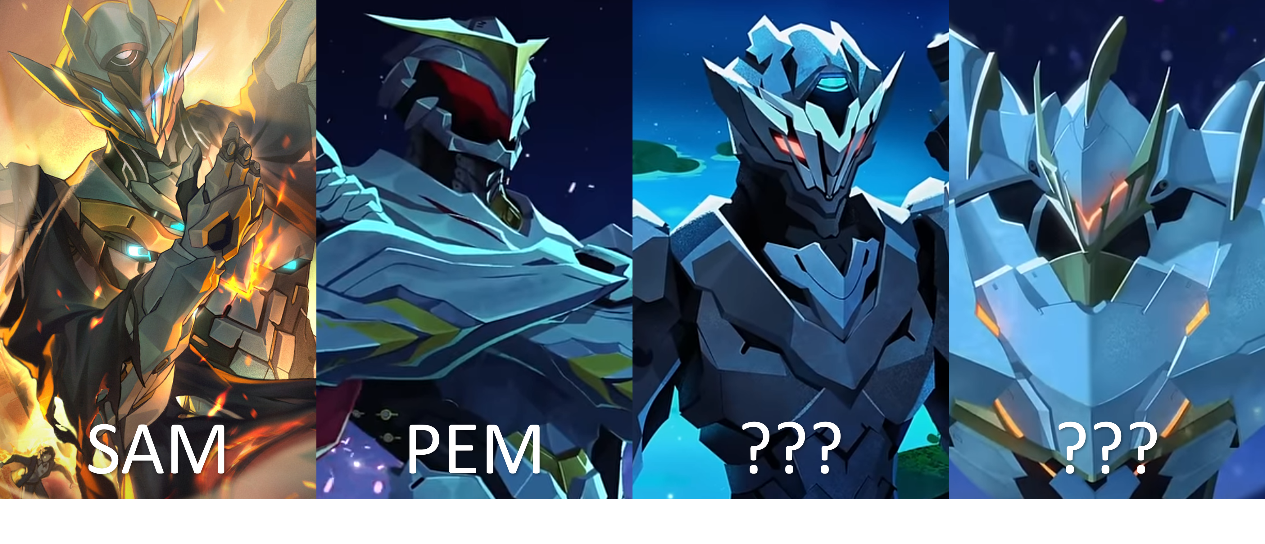 We got SAM (Strategic Assault Mech) and PEM (Personal Escort Model), who are the last two?