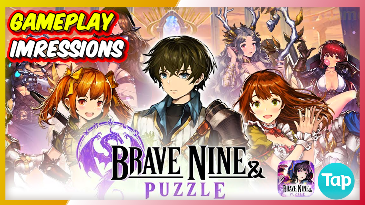 Brave Nine&Puzzle - Match 3: Gameplay First Impressions