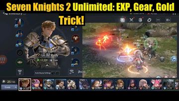 Seven Knights 2 How To Farm Unlimited- EXP , Gear, Gold , Enhancement Materials?!